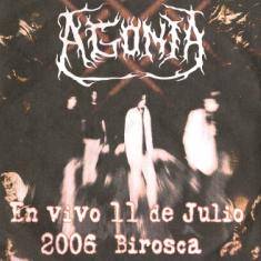 Agonia (VEN) : En Vivo - 2006 Birosca